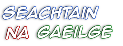 Seachtain na Gaeilge