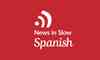 News In Slow Spanish Review: Good Resource But Not The Best