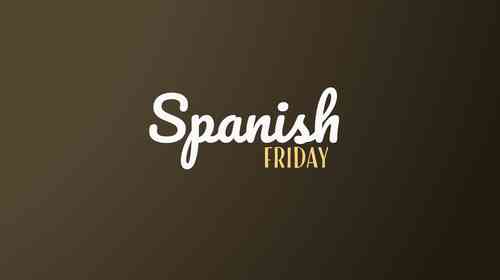 How To Say Friday In Spanish