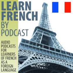 Learn French By Podcast