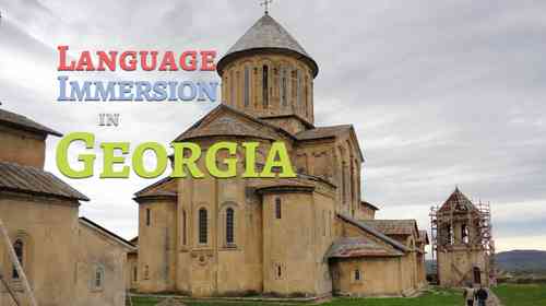 Back To Georgia For More Language Immersion... Finally