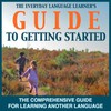 The Everyday Language Learner's Guide To Getting Started